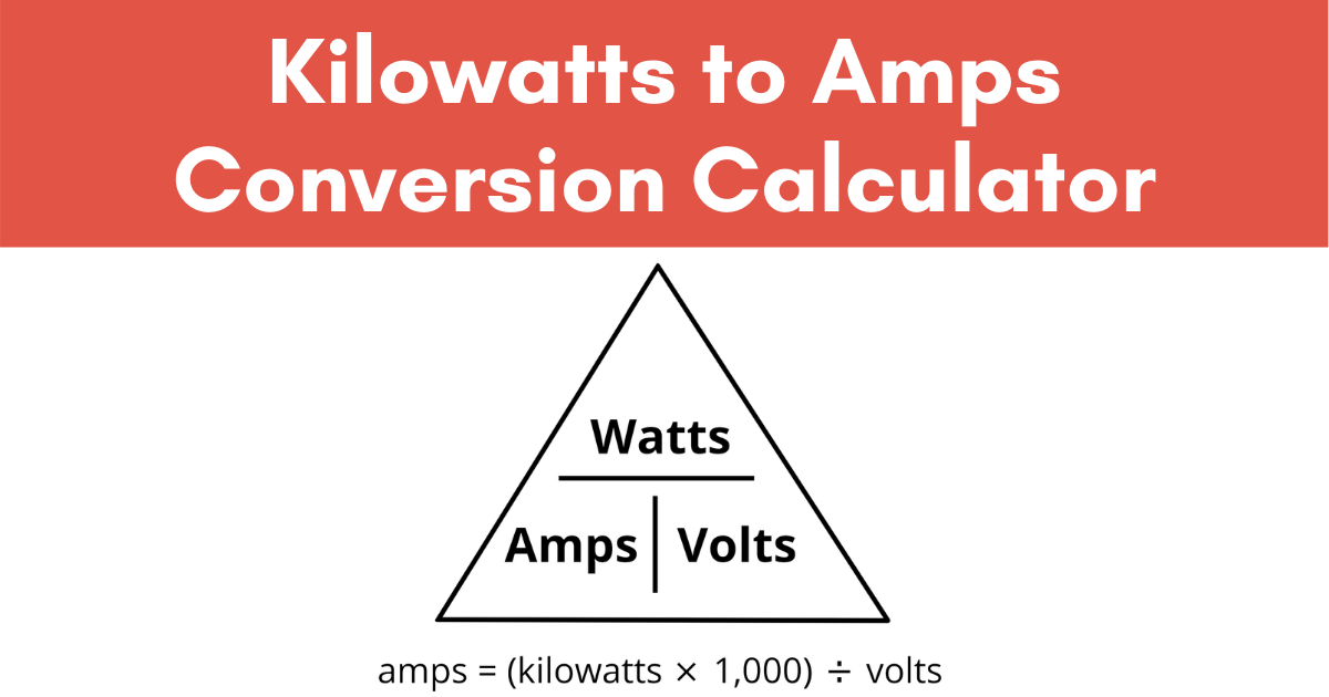 Kilowatts (kW) to Amps Electrical Conversion Calculator - Inch ...